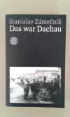 Zámecník, Das war Dachau.