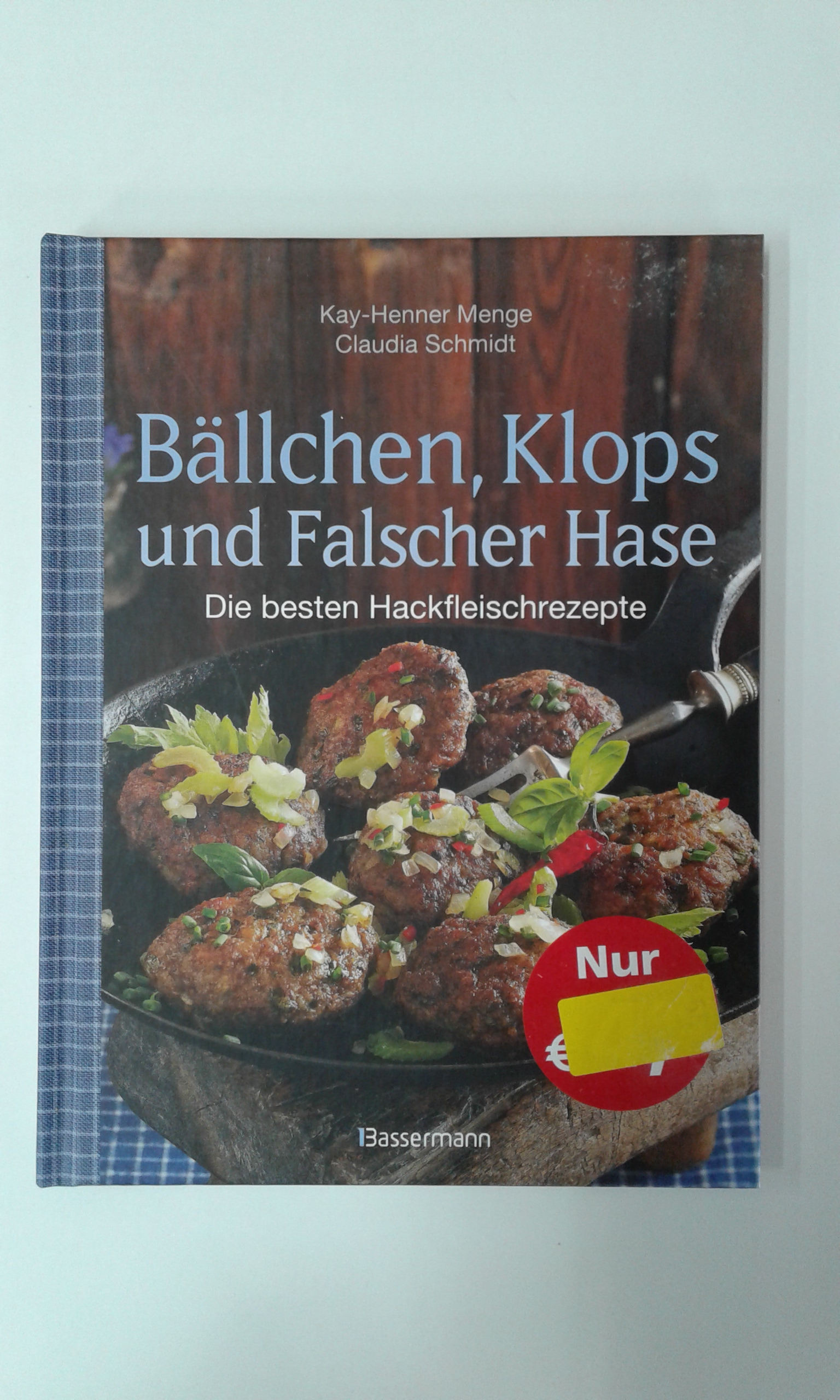 Menge, Bällchen, Klops und Falscher Hase.